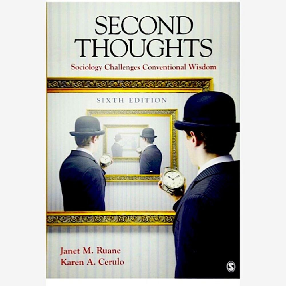Second thoughts sociology challenges convectional wisdom